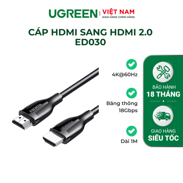 Cáp HDMI 2.0 UGREEN ED030 4K@60Hz 10 Cáp HDMI 2.0 UGREEN ED030 4K@60Hz
