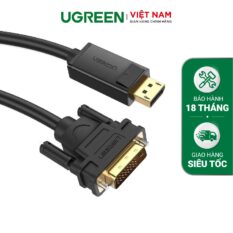 Dây cáp DisplayPort đực sang DVI-D (24+1) đực hỗ trợ 1920x1200 dài 1-8M UGREEN DP103