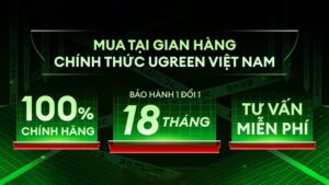 Nhà phân phối chính thức của Ugreen là công ty nào?